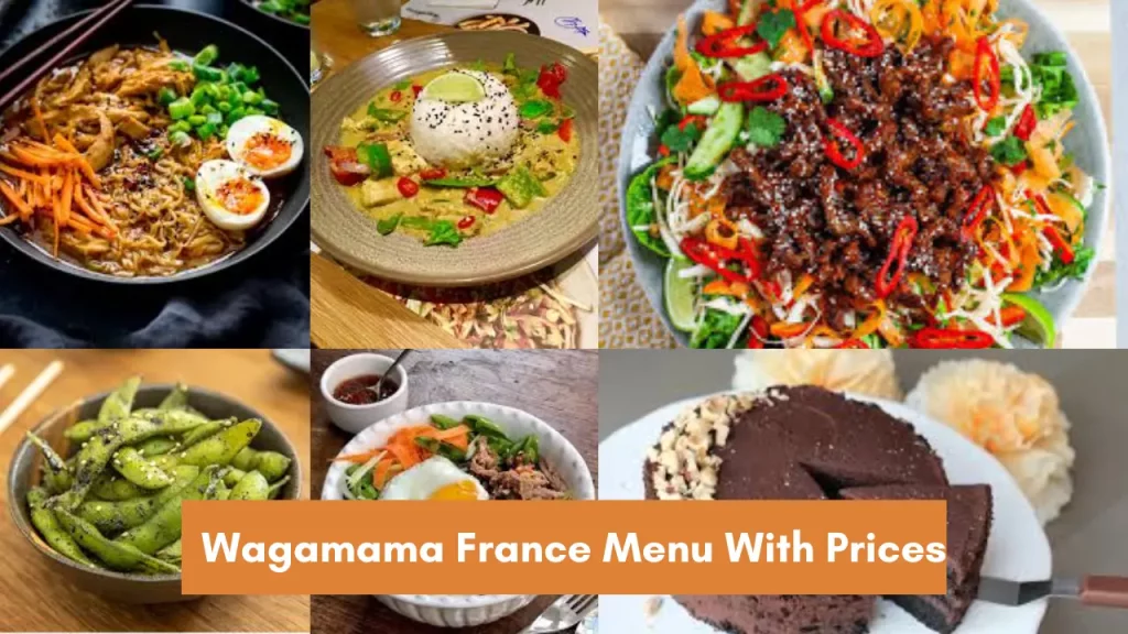 Wagamama France Menu With Prices