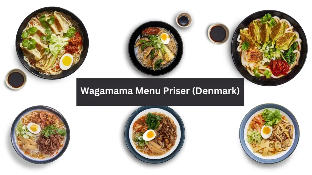 Wagamama Menu Priser (Denmark)